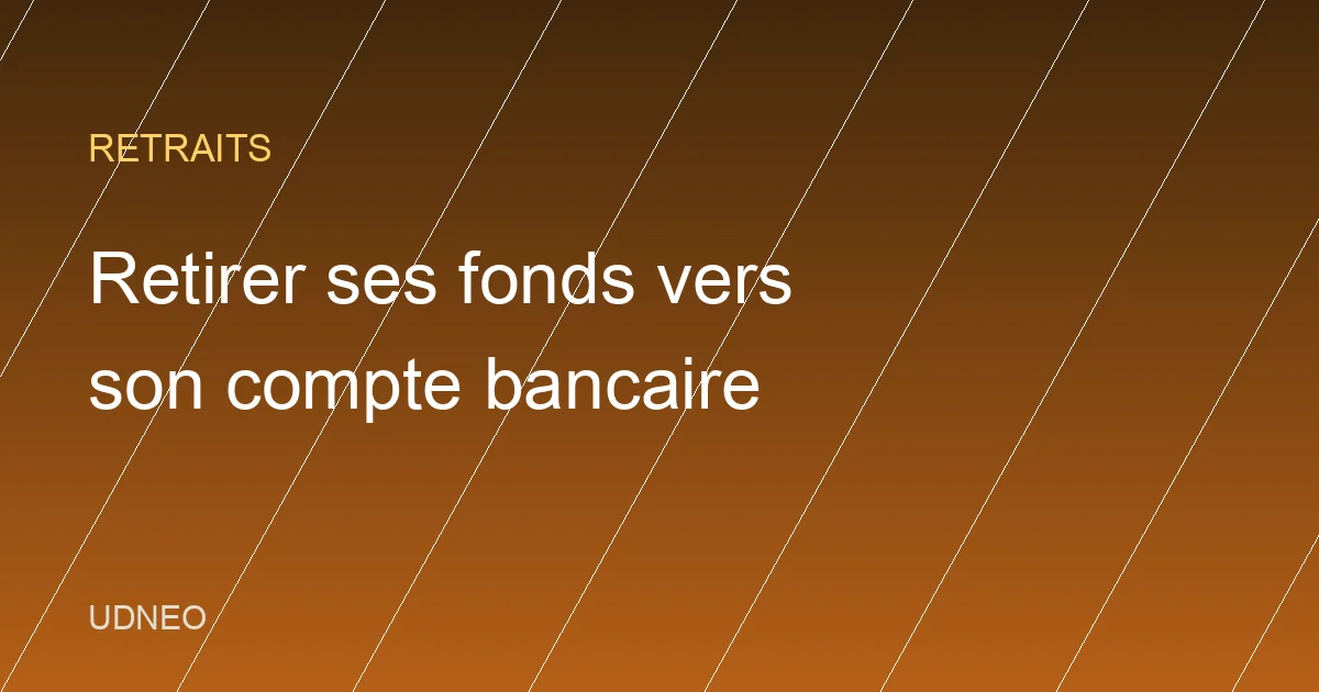 Retirer ses cryptos vers son compte bancaire (2026)