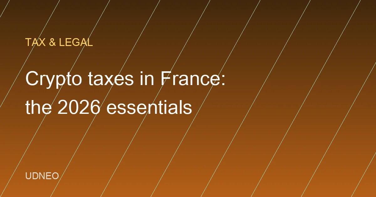 Crypto Taxes in France: What to Know in 2026