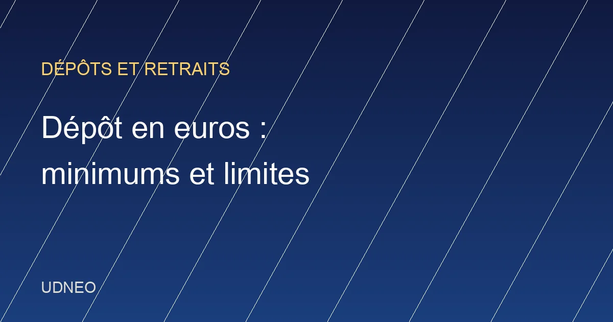 Les trois limites distinctes qui s'appliquent à un dépôt en euros sur une plateforme crypto