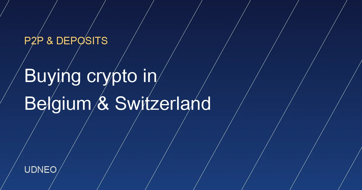 Buying Crypto in Belgium and Switzerland (2026)
