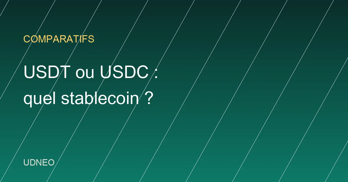 USDT ou USDC : quel stablecoin utiliser en 2026 ?