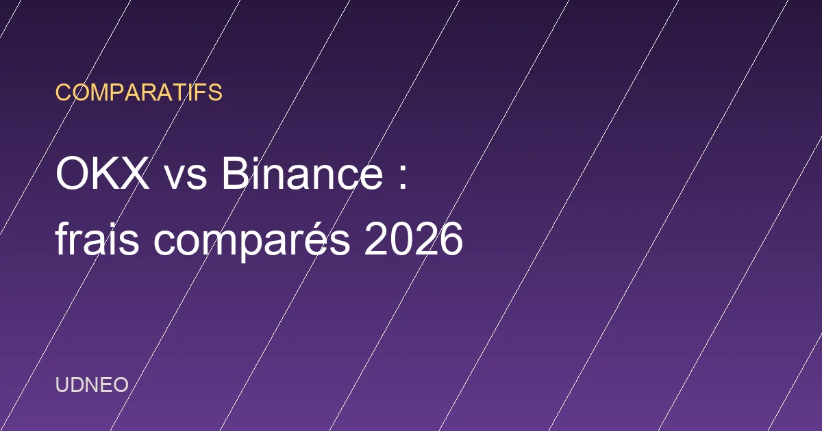 OKX vs Binance : comparatif des frais en 2026