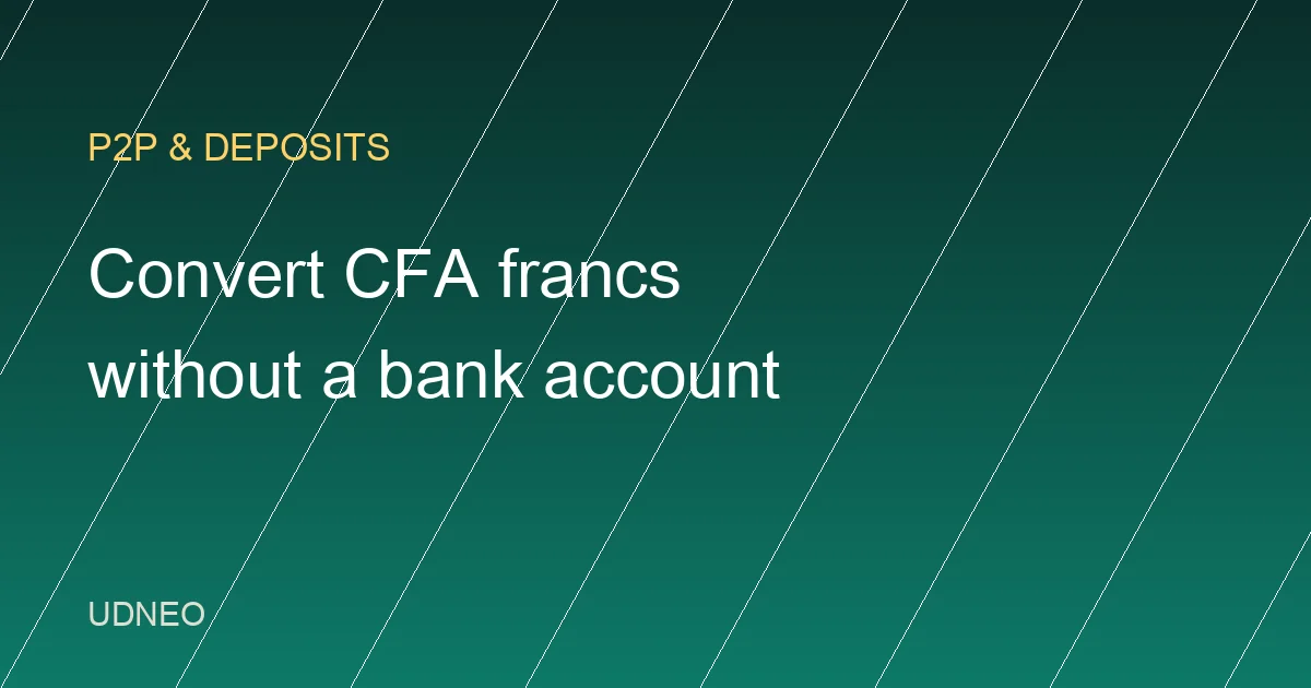 Convert CFA Francs to Crypto Without a Bank Account